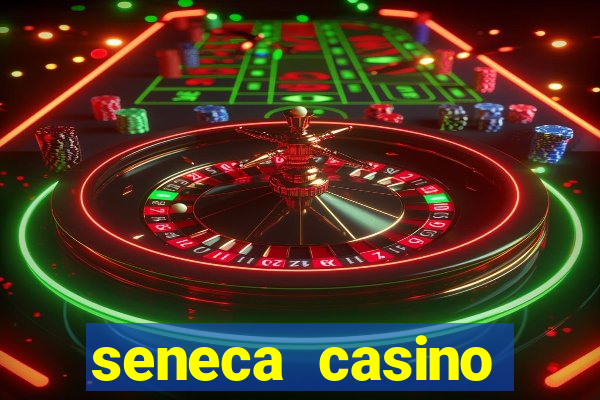 seneca casino niagara falls new york