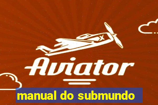 manual do submundo