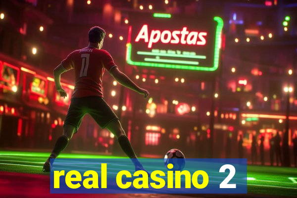 real casino 2