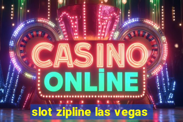 slot zipline las vegas