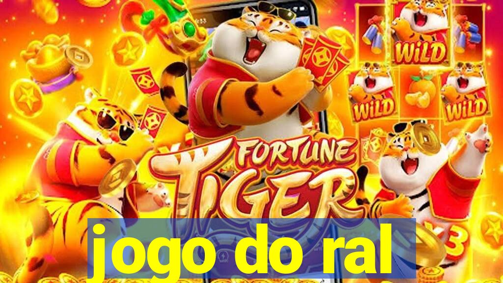 jogo do ral