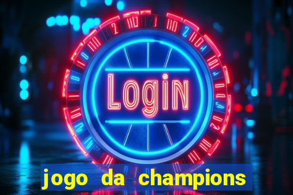 jogo da champions online gratis