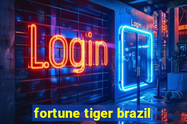 fortune tiger brazil