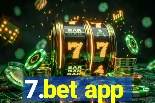 7.bet app