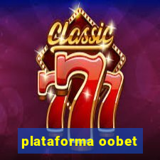 plataforma oobet