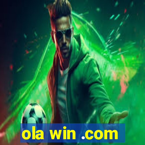 ola win .com