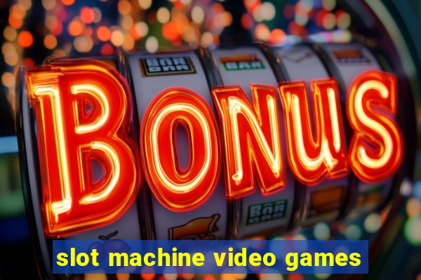 slot machine video games