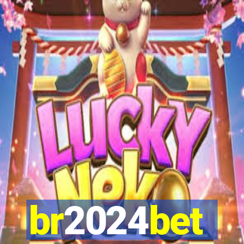 br2024bet