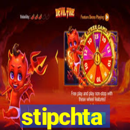 stipchta