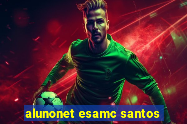 alunonet esamc santos