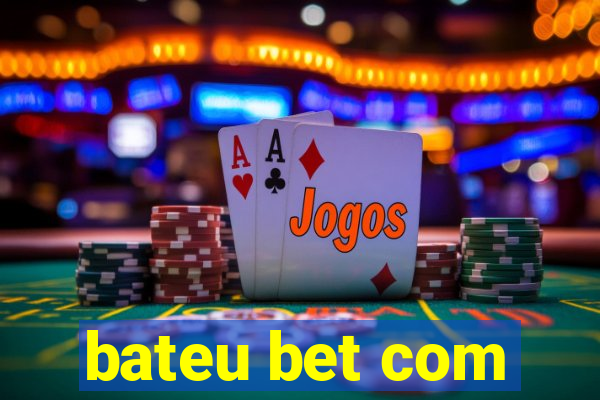 bateu bet com