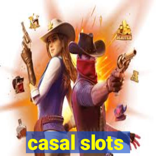 casal slots