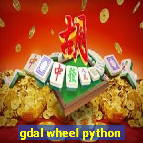 gdal wheel python