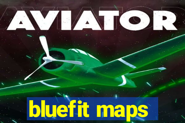 bluefit maps