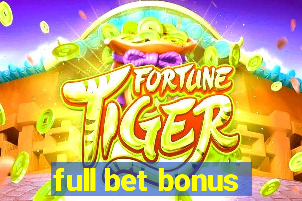 full bet bonus