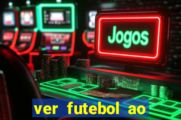 ver futebol ao vivo multi