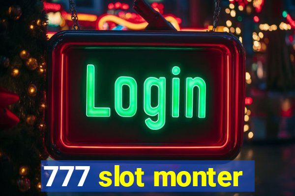 777 slot monter