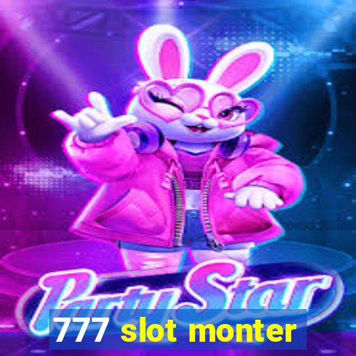 777 slot monter