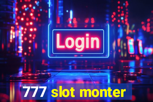 777 slot monter