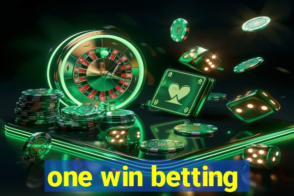 one win betting