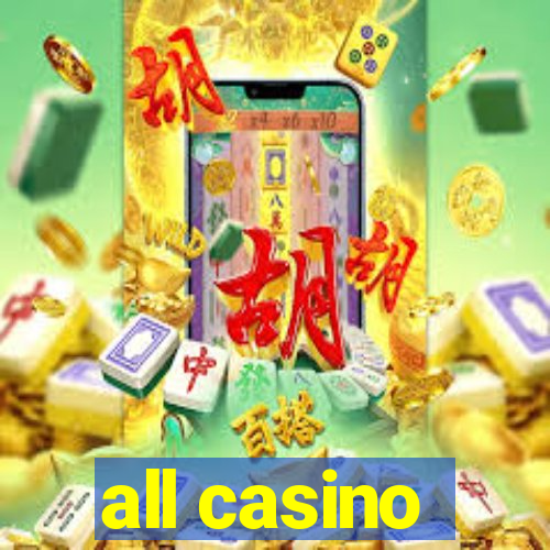 all casino