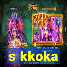 s kkoka