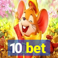 10 bet