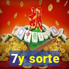 7y sorte