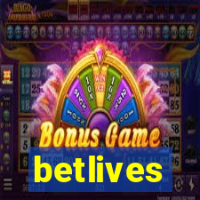 betlives