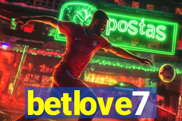 betlove7