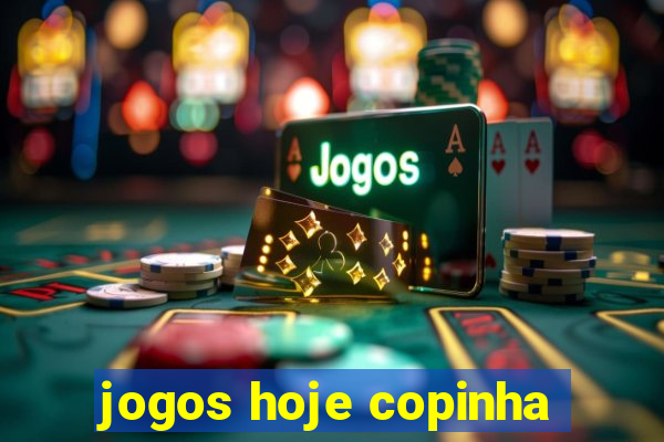 jogos hoje copinha