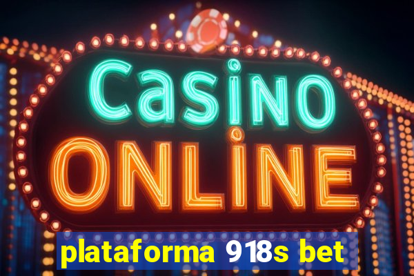 plataforma 918s bet