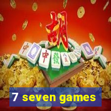 7 seven games