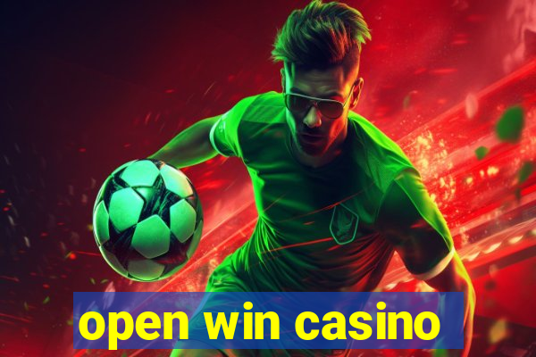 open win casino