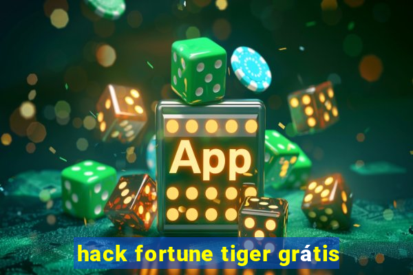 hack fortune tiger grátis