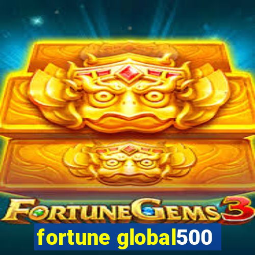 fortune global500