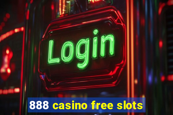 888 casino free slots