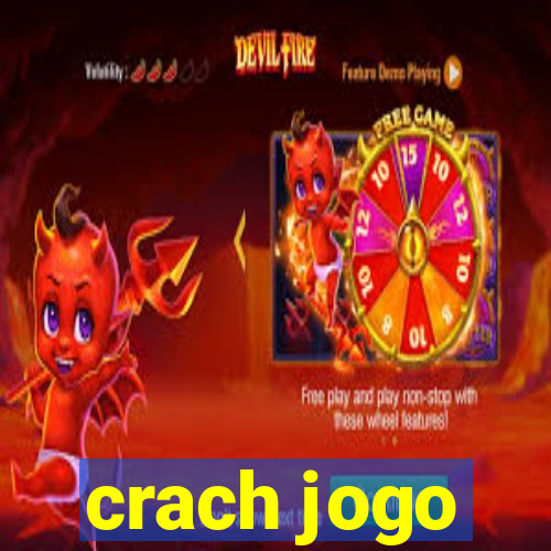 crach jogo