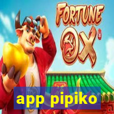 app pipiko