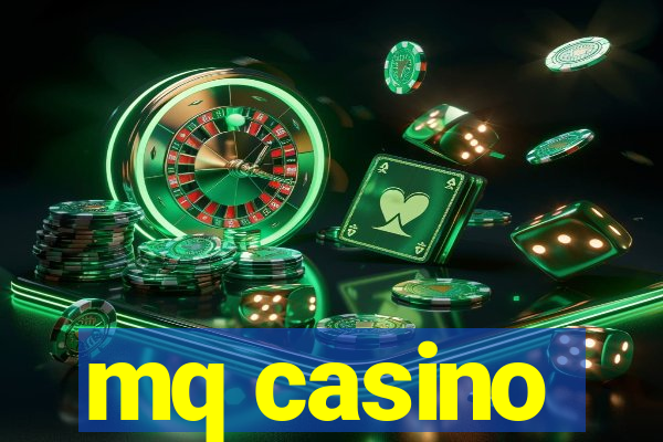 mq casino