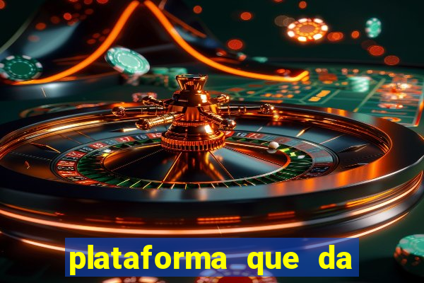 plataforma que da bonus de boas vindas