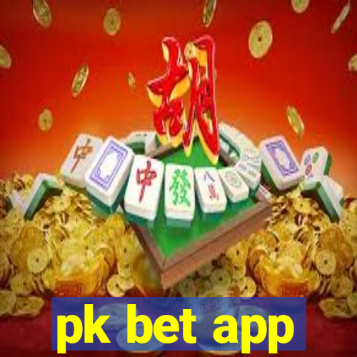 pk bet app