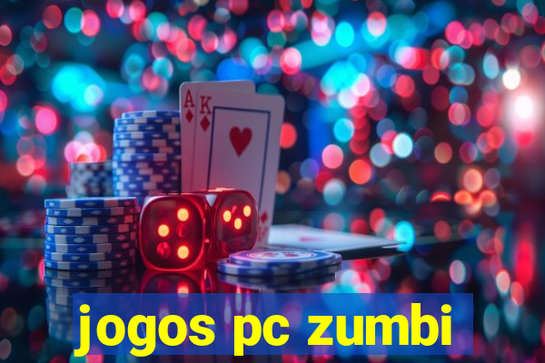 jogos pc zumbi