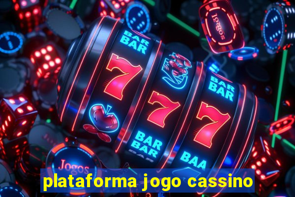 plataforma jogo cassino