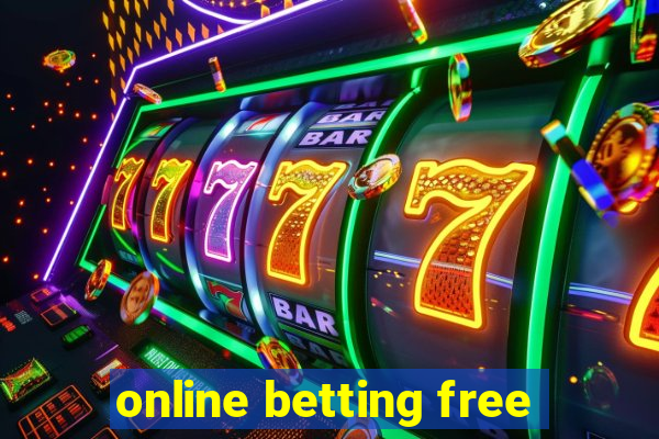 online betting free