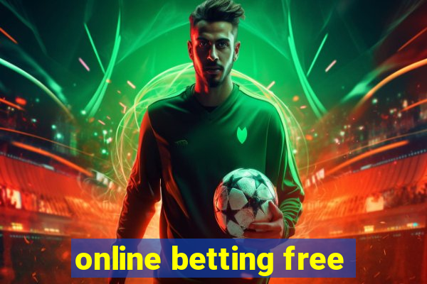 online betting free