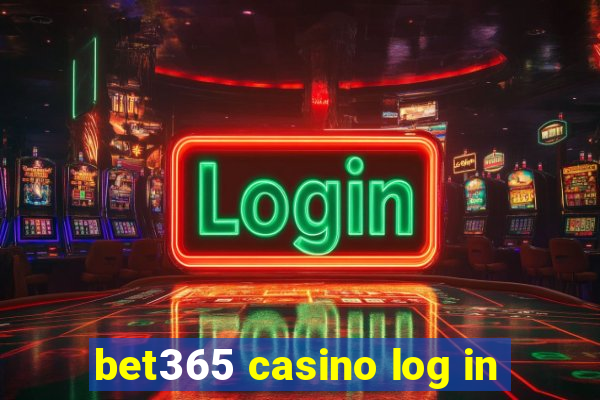 bet365 casino log in