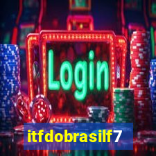 itfdobrasilf7