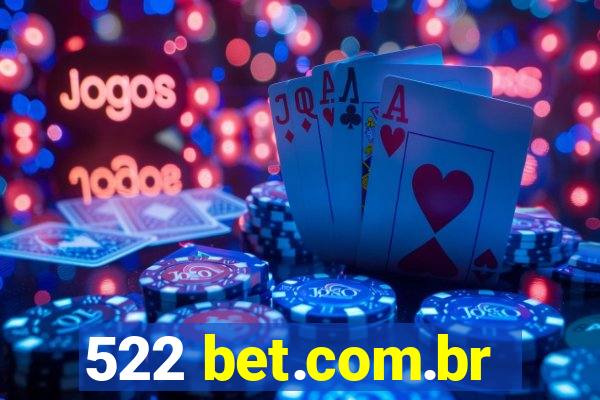 522 bet.com.br