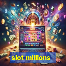 slot millions